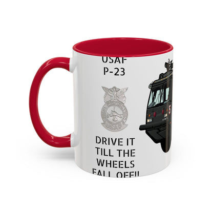 A/S 32 P-23 “Drive It Till the Wheels Fall Off” Crash Fire Rescue Coffee Mug by Island Vibes For Life