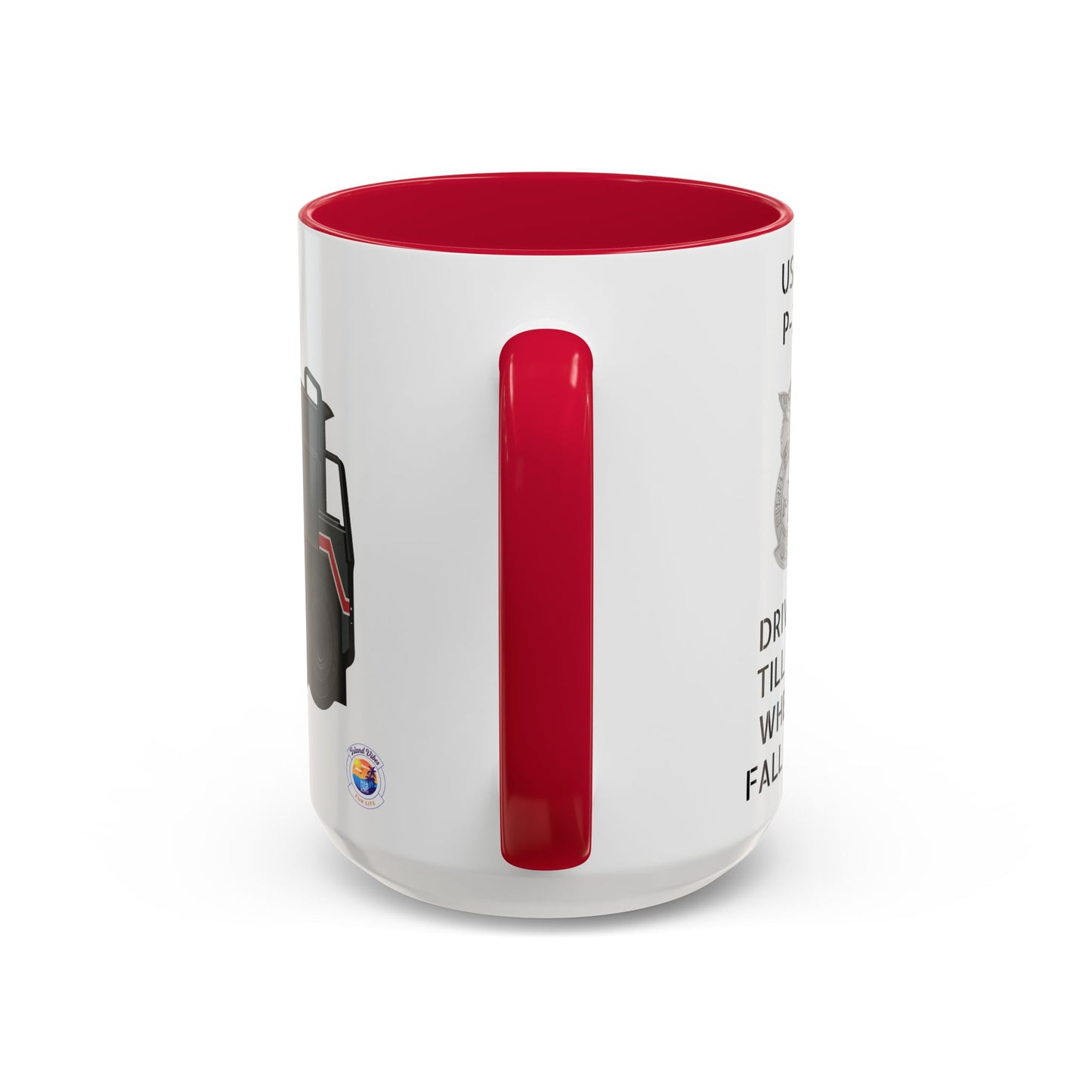 A/S 32 P-23 “Drive It Till the Wheels Fall Off” Crash Fire Rescue Coffee Mug by Island Vibes For Life