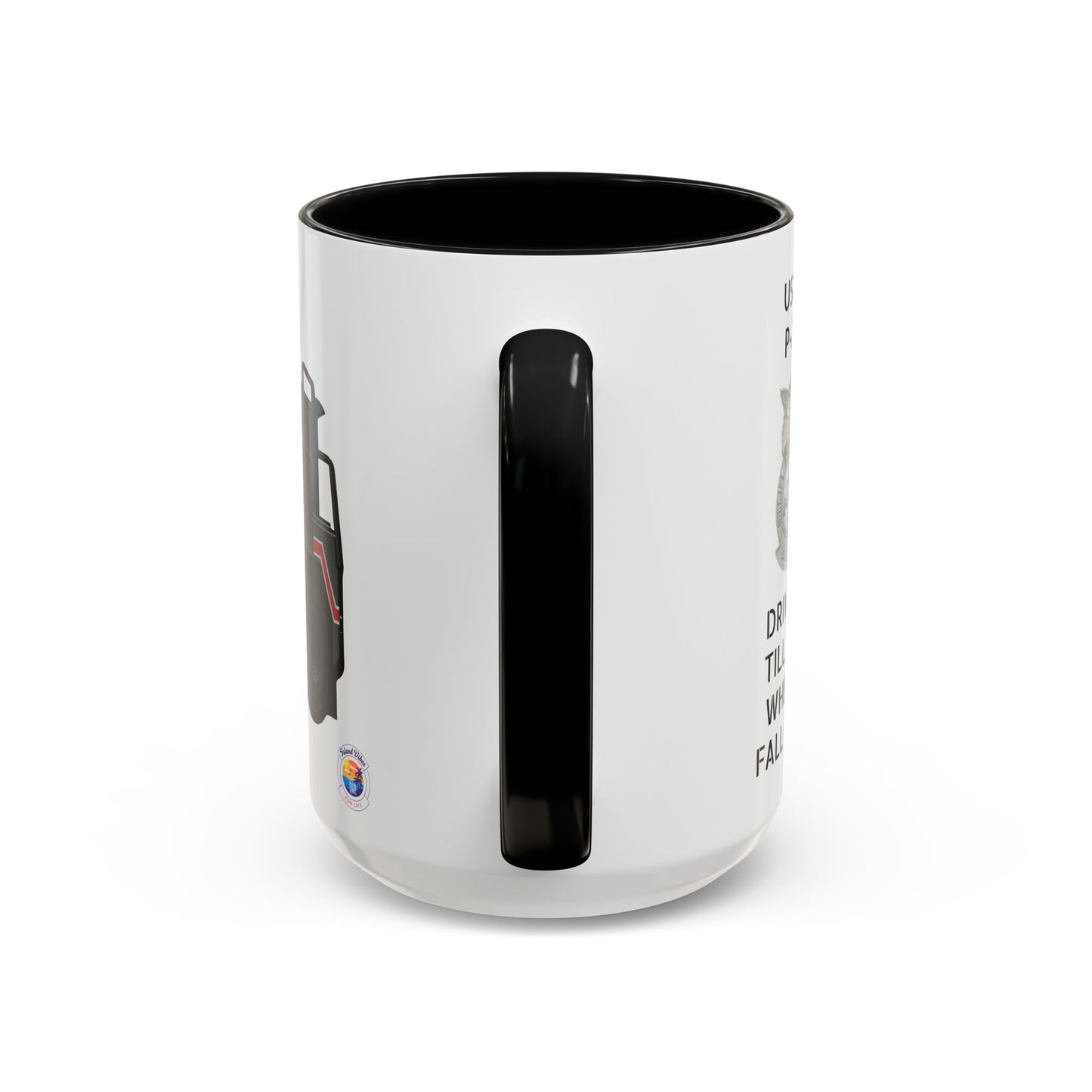 A/S 32 P-23 “Drive It Till the Wheels Fall Off” Crash Fire Rescue Coffee Mug by Island Vibes For Life