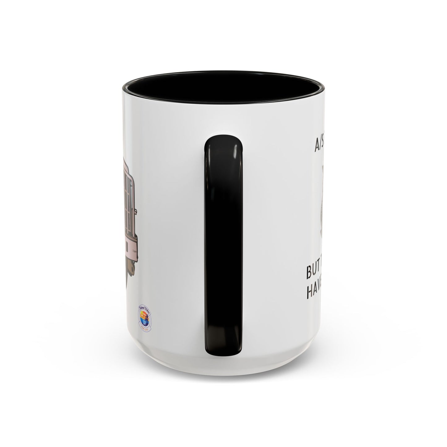 A/S 32 P-18 Tanker “But Tankers Have Wings” Coffee Mug by Island Vibes For Life