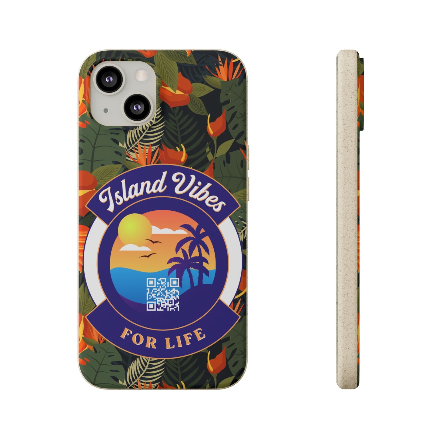 Island Vibes For Life Eco Biodegradable Phone Cases