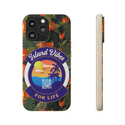 Island Vibes For Life Eco Biodegradable Phone Cases