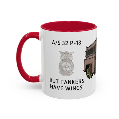 A/S 32 P-18 Tanker “But Tankers Have Wings” Coffee Mug by Island Vibes For Life