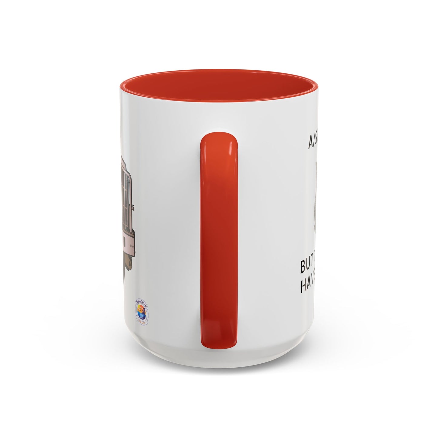 A/S 32 P-18 Tanker “But Tankers Have Wings” Coffee Mug by Island Vibes For Life