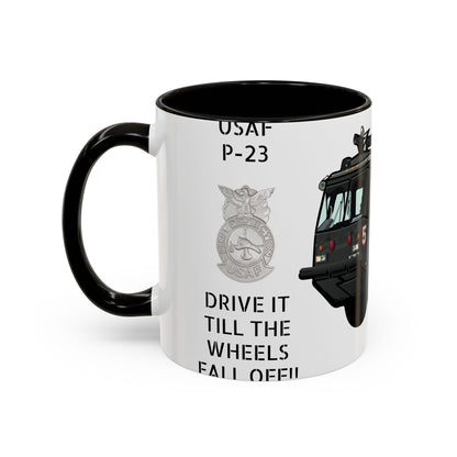 A/S 32 P-23 “Drive It Till the Wheels Fall Off” Crash Fire Rescue Coffee Mug by Island Vibes For Life